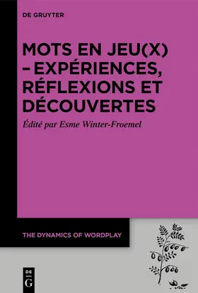 Winter-Froemel |  Mots en jeu(x) – expériences, réflexions et découvertes | Buch |  Sack Fachmedien