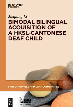  Bimodal Bilingual Acquisition of a HKSL-Cantonese Deaf Child | Buch |  Sack Fachmedien