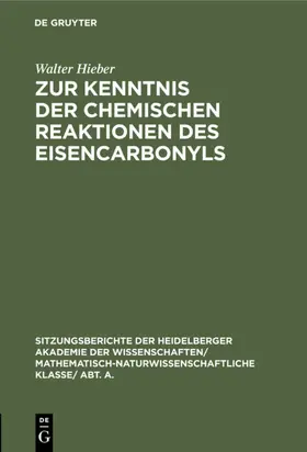 Hieber |  Zur Kenntnis der chemischen Reaktionen des Eisencarbonyls | eBook | Sack Fachmedien