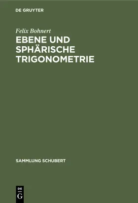 Bohnert |  Ebene und sphärische Trigonometrie | eBook | Sack Fachmedien