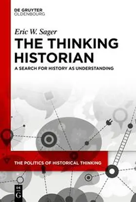Sager |  The Thinking Historian | eBook | Sack Fachmedien