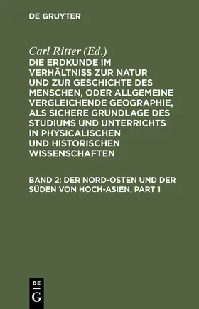 Ritter |  Die Erdkunde von Asien / Ritter, Carl | eBook | Sack Fachmedien