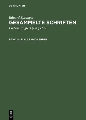 Spranger / Englert / Bähr |  Schule und Lehrer | eBook | Sack Fachmedien