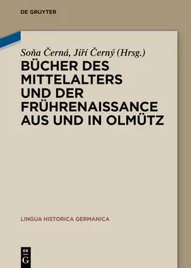 Cerná / Cerná / Cerný |  Bücher des Mittelalters und der Frührenaissance aus und in Olmütz | Buch |  Sack Fachmedien