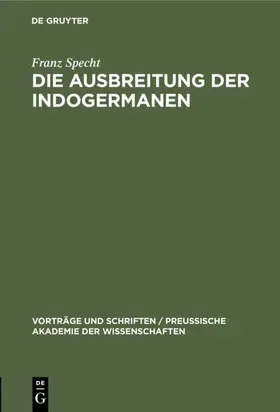 Specht |  Die Ausbreitung der Indogermanen | eBook | Sack Fachmedien