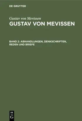 Hansen / Mevissen |  Abhandlungen, Denkschriften, Reden und Briefe | eBook | Sack Fachmedien