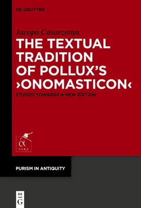 Cavarzeran |  The Textual Tradition of Pollux’s ›Onomasticon‹ | Buch |  Sack Fachmedien