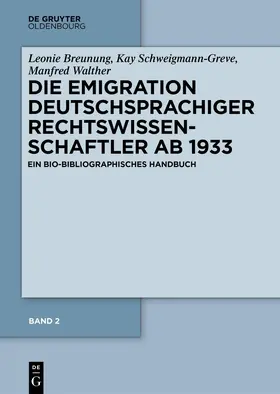 Breunung / Schweigmann-Greve / Walther |  Band 2: Emigration in die Vereinigten Staaten von Amerika | Buch |  Sack Fachmedien