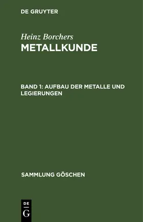 Borchers |  Aufbau der Metalle und Legierungen | eBook | Sack Fachmedien