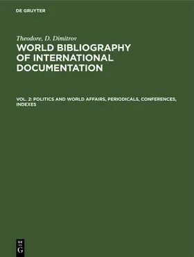 Dimitrov / Theodore |  Politics and world affairs, periodicals, conferences, indexes | eBook | Sack Fachmedien