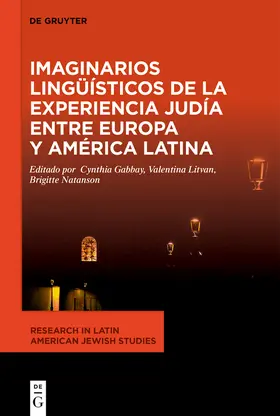 Gabbay / Litvan / Natanson |  Imaginarios lingüísticos de la experiencia judía entre Europa y América Latina | eBook | Sack Fachmedien