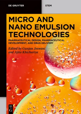 Jeswani / Khichariya |  Micro and Nano Emulsion Technologies | Buch |  Sack Fachmedien