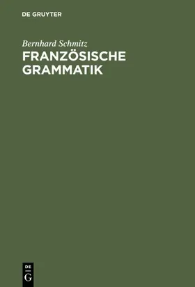 Schmitz | Französische Grammatik | E-Book | sack.de