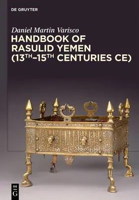 Varisco |  Handbook of Rasulid Yemen (13th–15th Centuries CE) | eBook | Sack Fachmedien