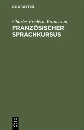 Franceson |  Französischer Sprachkursus | eBook | Sack Fachmedien