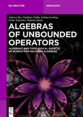 Ber / Chilin / Levitina | Algebras of Unbounded Operators | E-Book | sack.de