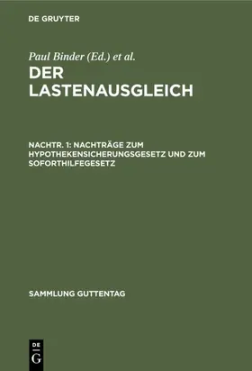Binder / Drexl |  Nachträge zum Hypothekensicherungsgesetz und zum Soforthilfegesetz | eBook | Sack Fachmedien