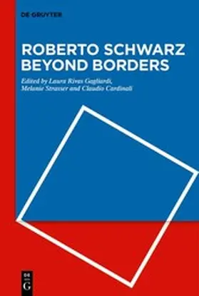 Rivas Gagliardi / Strasser / Cardinali |  Roberto Schwarz Beyond Borders | eBook | Sack Fachmedien