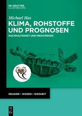 Has |  Klima, Rohstoffe und Prognosen | eBook | Sack Fachmedien