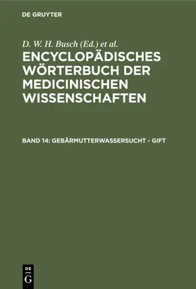 Busch / Gräfe / Hufeland |  Gebärmutterwassersucht - Gift | eBook | Sack Fachmedien