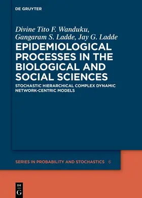 Wanduku / Ladde | Epidemiological Processes in the Biological and Social Sciences | E-Book | sack.de