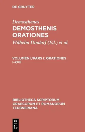Demosthenes / Dindorf / Blass |  Orationes I-XVII | eBook | Sack Fachmedien