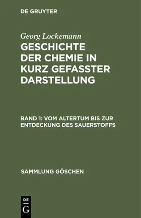 Lockemann |  Vom Altertum bis zur Entdeckung des Sauerstoffs | eBook | Sack Fachmedien