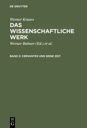 Krauss / Bahner / Naumann |  Cervantes und seine Zeit | eBook | Sack Fachmedien