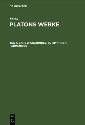 Plato / Schleiermacher |  Charmides. Euthyphron. Parmenides . | eBook | Sack Fachmedien