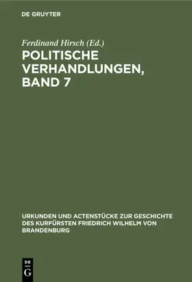 Hirsch |  Politische Verhandlungen, Band 7 | eBook | Sack Fachmedien