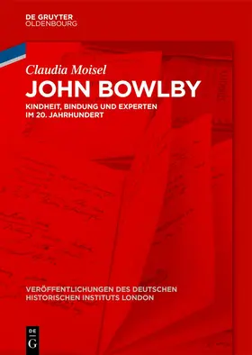 Moisel |  John Bowlby | Buch |  Sack Fachmedien