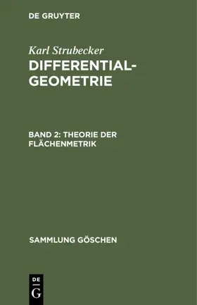 Strubecker |  Theorie der Flächenmetrik | eBook | Sack Fachmedien