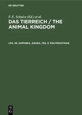 Ahl / Schulze |  Amphibia. Anura, Teil 3: Polypedatidae | eBook | Sack Fachmedien