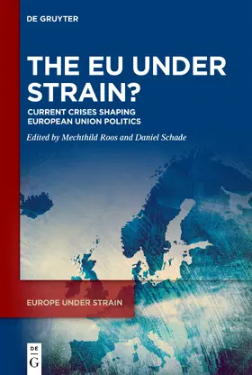 Schade / Roos |  The EU under Strain? | Buch |  Sack Fachmedien