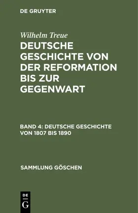 Treue |  Deutsche Geschichte von 1807 bis 1890 | eBook | Sack Fachmedien