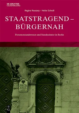 Schroll / Rousavy |  Staatstragend - Bürgernah | Buch |  Sack Fachmedien