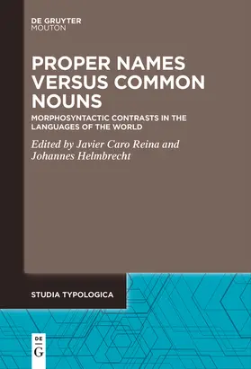 Helmbrecht / Caro Reina | Proper Names versus Common Nouns | Buch | 978-3-11-163166-0 | sack.de