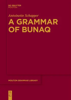 Schapper | A Grammar of Bunaq | Buch | 978-3-11-163168-4 | sack.de