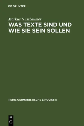 Nussbaumer |  Was Texte sind und wie sie sein sollen | eBook | Sack Fachmedien