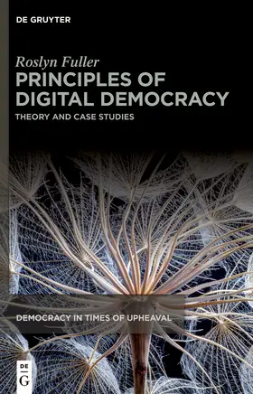Fuller | Principles of Digital Democracy | Buch | 978-3-11-163238-4 | www2.sack.de