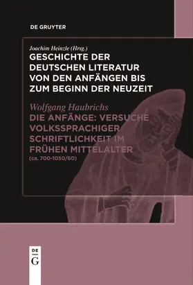 Haubrichs |  Die Anfänge: Versuche volkssprachiger Schriftlichkeit im frühen Mittelalter | Buch |  Sack Fachmedien