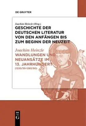 Heinzle |  Wandlungen und Neuansätze im 13. Jahrhundert | Buch |  Sack Fachmedien
