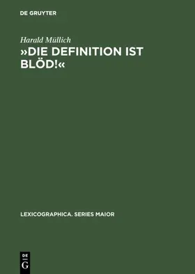 Müllich |  »Die Definition ist blöd!« | eBook | Sack Fachmedien