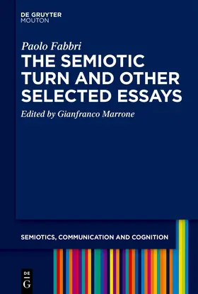 Fabbri / Marrone |  The Semiotic Turn and Other Selected Essays | eBook | Sack Fachmedien