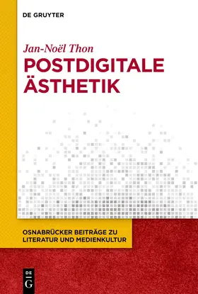 Thon |  Postdigitale Ästhetik | Buch |  Sack Fachmedien