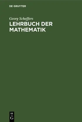 Scheffers | Lehrbuch der Mathematik | E-Book | sack.de