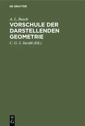 Busch / Jacobi |  Vorschule der darstellenden Geometrie | eBook | Sack Fachmedien