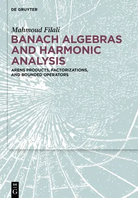 Filali |  Banach Algebras and Harmonic Analysis | eBook | Sack Fachmedien