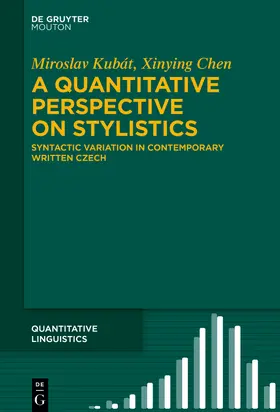 Kubát / Chen |  A Quantitative Perspective on Stylistics | Buch |  Sack Fachmedien