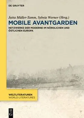 Müller-Tamm / Werner |  Mobile Avantgarden | eBook | Sack Fachmedien